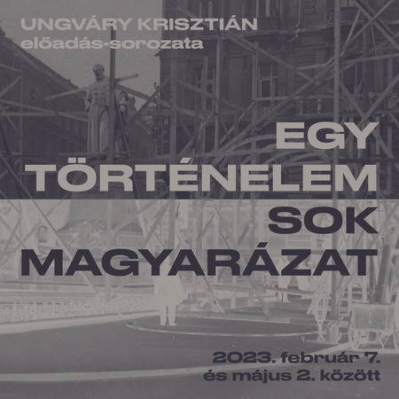 One History – Multiple Explanations. Interpretations of Hungarian History